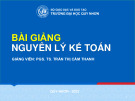 Bài giảng Nguyên lý kế toán - PGS. TS. Trần Thị Cẩm Thanh