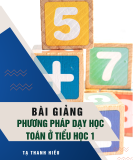 Bài giảng Phương pháp dạy học Toán ở tiểu học 1