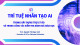 Tài liệu Trí tuệ nhân tạo AI trong xây dựng trợ lý ảo và trong công tác kiểm tra đánh giá giáo dục