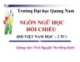 Bài giảng Ngôn ngữ học đối chiếu - ThS Nguyễn Thị Hồng Sanh