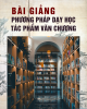 Bài giảng Phương pháp dạy học tác phẩm văn chương