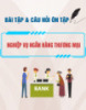 Bài tập và câu hỏi ôn ôn tập Nghiệp vụ ngân hàng thương mại