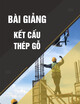 Bài giảng Kết cấu thép gỗ - Chương 1: Cơ sở thiết kế kết cấu thép