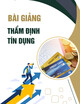 Bài giảng Thẩm định tín dụng - GV: Phan Thị Lệ Thúy