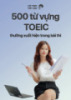 Tài liệu 500 từ vựng TOEIC thường xuất hiện trong bài thi