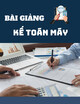 Bài giảng Kế toán máy: Chương 1 - Nguyễn Anh Phương