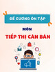 Đề cương ôn tập Tiếp thị căn bản