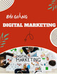 Bài giảng Digital Marketing: Chương 1 - ThS.Huỳnh Văn Khải