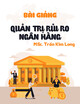 Bài giảng Quản trị rủi ro ngân hàng: Chương 5 - Trần Kim Long