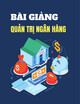 Bài giảng Quản trị ngân hàng - Chương 5: Quản trị rủi ro trong kinh doanh ngân hàng