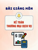 Bài giảng môn học Kế toán thương mại dịch vụ