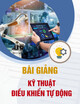 Bài giảng Kỹ thuật điều khiển tự động - Chương 1: Cơ cấu tác động