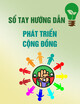 Sổ tay hướng dẫn Phát triển cộng đồng