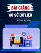 Bài giảng Cơ sở dữ liệu: Chương 4 - GV. Hà Mỹ Trinh