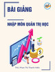Bài giảng Nhập môn Quản trị học: Chương 1 - GV. ThS. Phan Thị Thanh Hiền