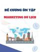 Đề cương ôn tập Marketing Du lịch